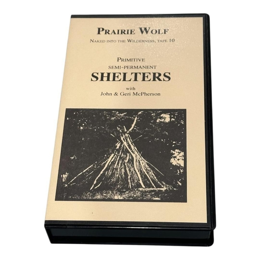 Vintage Prairie Wolf Primitive Semi-permanent Shelters VHS John Geri McPherson